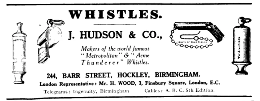 A 1928 advertisement for J. Hudson & Co., the makers of the world-famous Acme Thunderer and Metropolitan whistles. Published in the India Office List, this ad highlights the company's headquarters in Birmingham, England, and its global reach in supplying high-quality whistles.