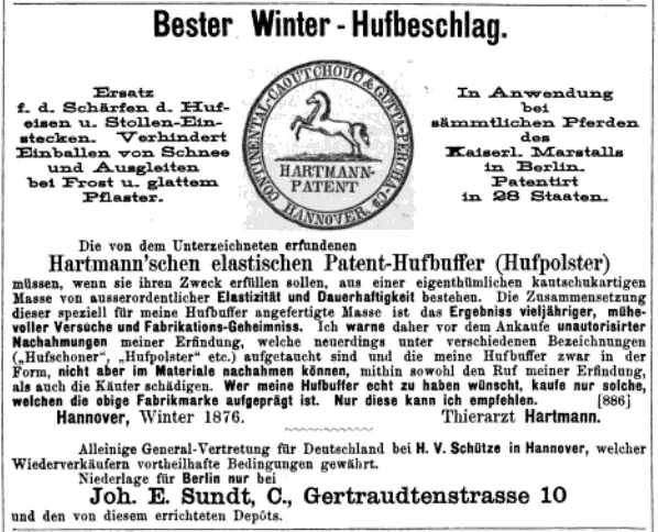 This 1876 advertisement showcases the Hartmann Patent hoof buffer, an innovative elastic hoof cushion used in winter to prevent horses from slipping on icy surfaces. The emblem at the center features a rearing horse, which was later adopted by Continental as its iconic logo. The product was widely used, including by the horses of the Imperial Stables in Berlin, and was patented in 28 countries.