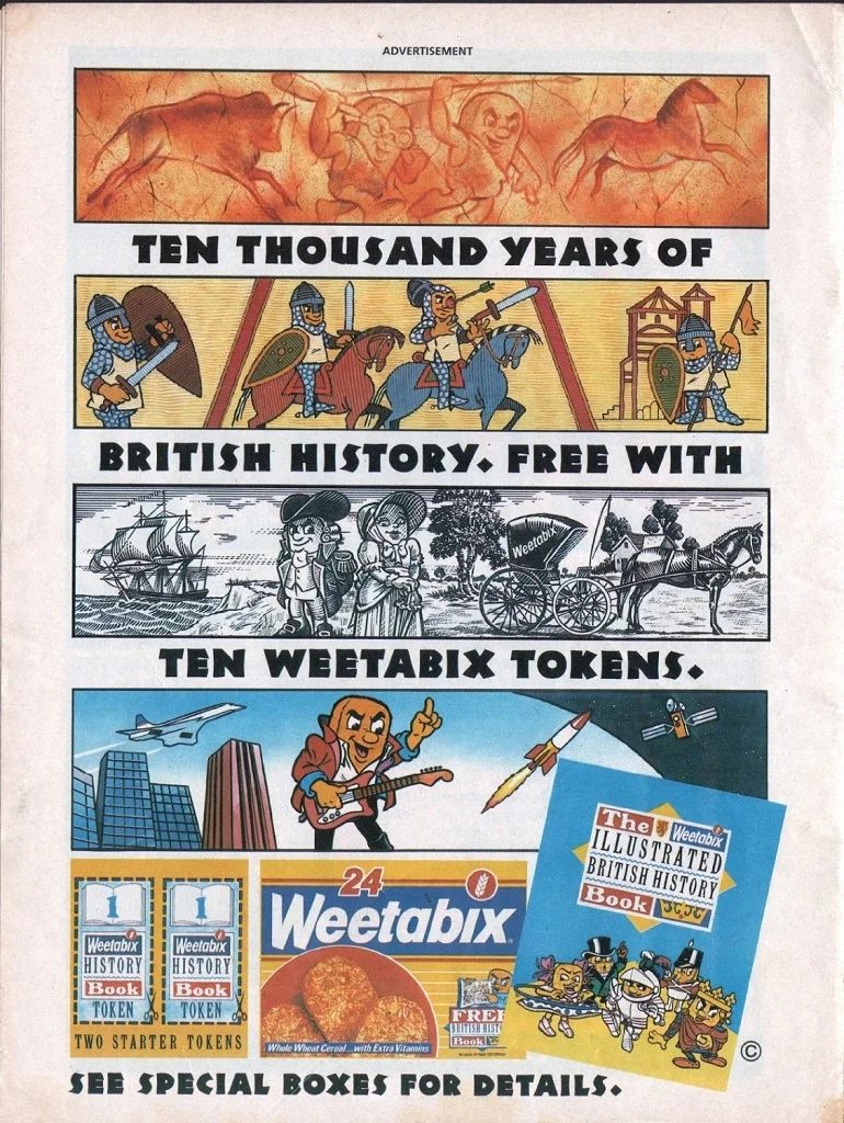 Eine farbenfrohe Weetabix-Werbung, die ein kostenloses „Illustriertes Buch der britischen Geschichte“ für das Sammeln von zehn Weetabix-Marken anbietet. Die Anzeige zeigt auf kreative Weise Szenen aus zehntausend Jahren britischer Geschichte und lädt junge Müslifreunde dazu ein, beim Frühstück etwas zu lernen.